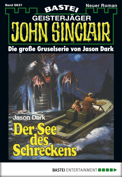John Sinclair Gespensterkrimi - Folge 21
 - Jason Dark - eBook
