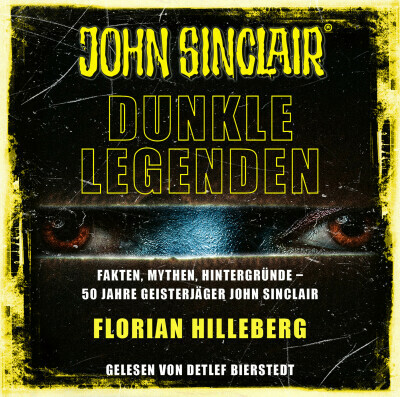 John Sinclair - Dunkle Legenden
 - Florian Hilleberg - Hörbuch