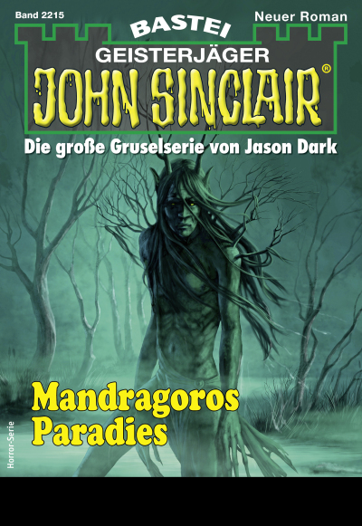 John Sinclair 2215 - Horror-Serie
 - Ian Rolf Hill - eBook