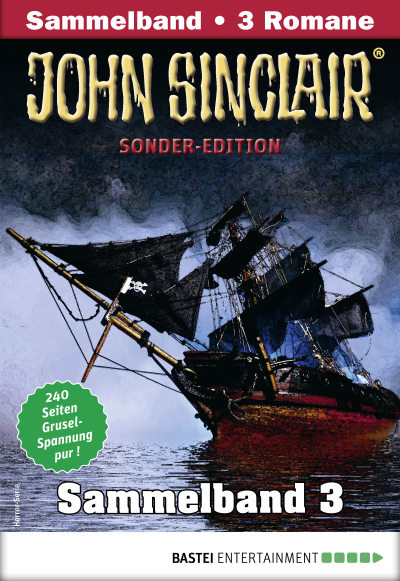John Sinclair Sonder-Edition Sammelband 3 - Horror-Serie
 - Jason Dark - eBook