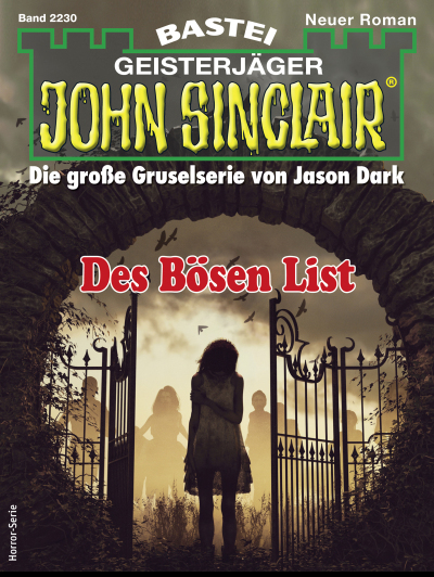John Sinclair 2230 - Horror-Serie
 - Ian Rolf Hill - eBook