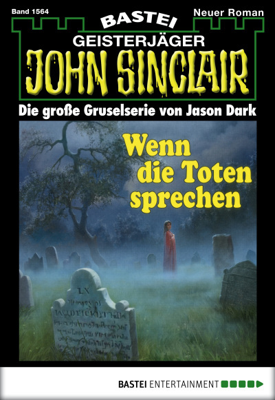 John Sinclair - Folge 1564
 - Jason Dark - eBook