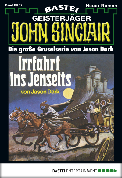 John Sinclair Gespensterkrimi - Folge 32
 - Jason Dark - eBook