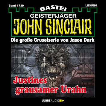 John Sinclair - Justines grausamer Urahn (3. Teil)
 - Jason Dark - Hörbuch