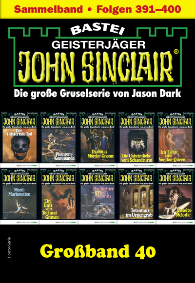 John Sinclair Großband 40
 - Jason Dark - eBook