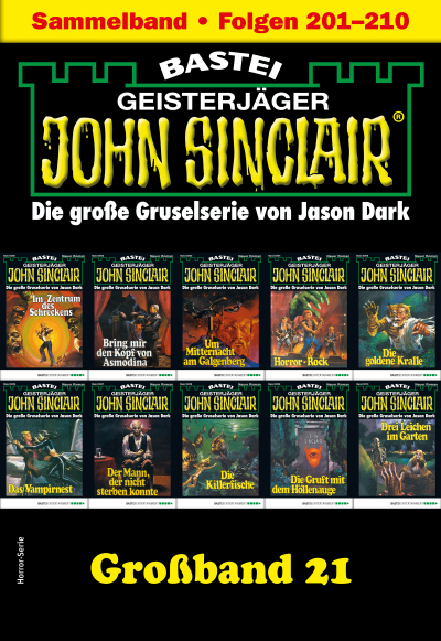 John Sinclair Großband 21 - Horror-Serie
 - Jason Dark - eBook