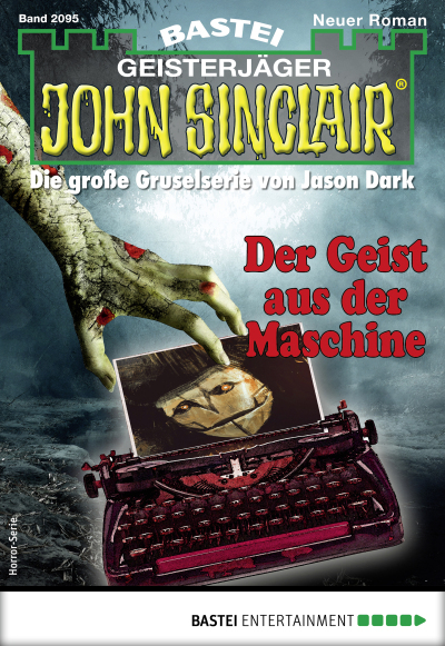 John Sinclair 2095 - Horror-Serie
 - Timothy Stahl - eBook
