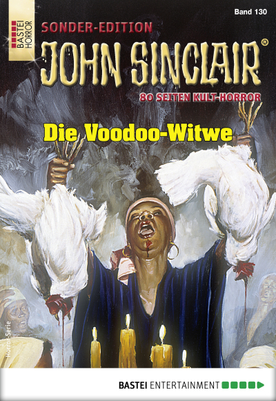 John Sinclair Sonder-Edition 130 - Horror-Serie
 - Jason Dark - eBook