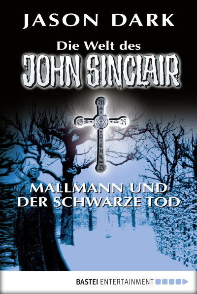 Mallmann und der Schwarze Tod
 - Jason Dark - eBook