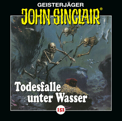 John Sinclair - Folge 152
 - Jason Dark - Hörbuch