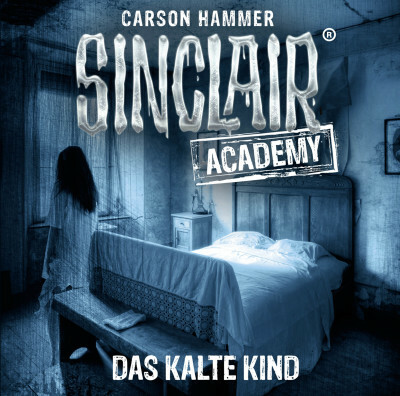 Sinclair Academy - Folge 10
 - Carson Hammer - Hörbuch