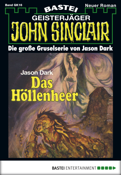 John Sinclair Gespensterkrimi - Folge 16
 - Jason Dark - eBook