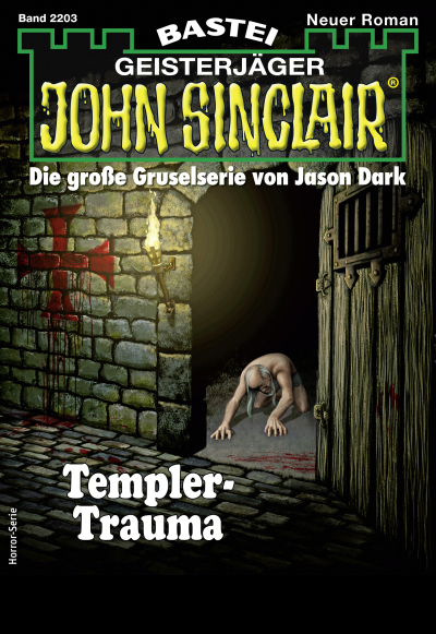John Sinclair 2203 - Horror-Serie
 - Jason Dark - eBook