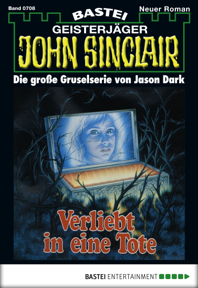 John Sinclair - Folge 0708
 - Jason Dark - eBook