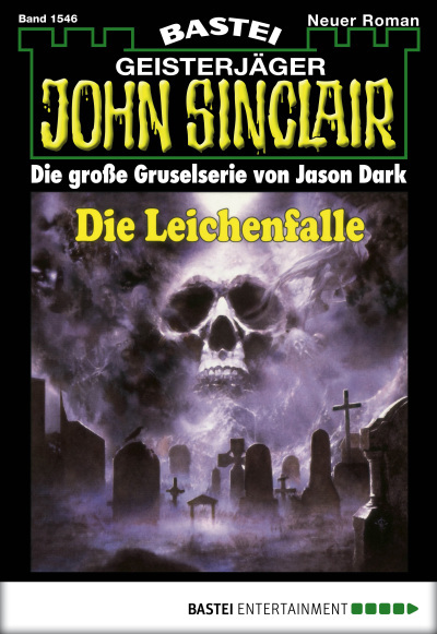 John Sinclair - Folge 1546
 - Jason Dark - eBook